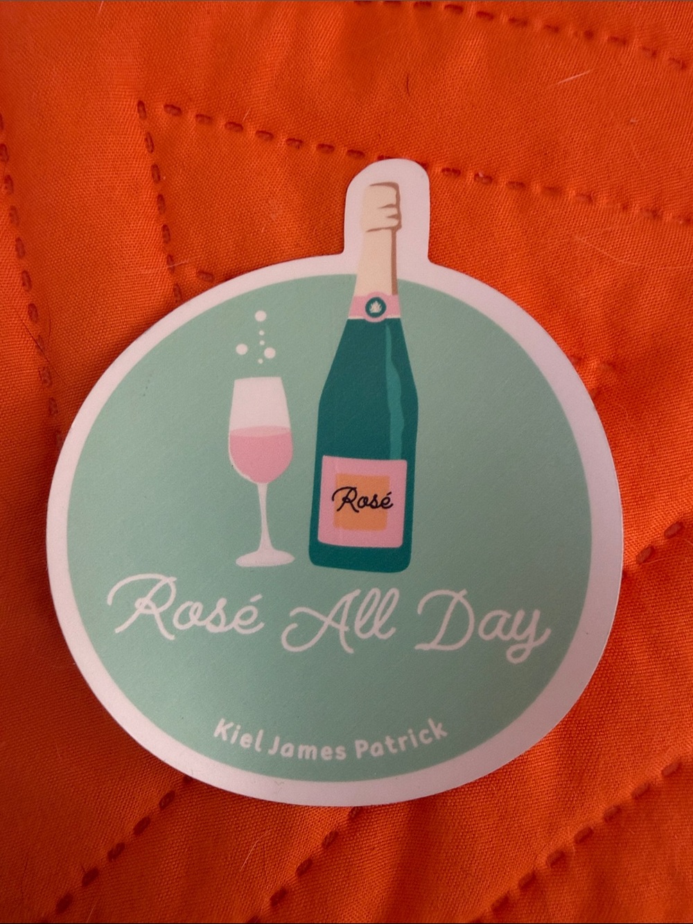 Kiel James Patrick Rosé All Day Sticker